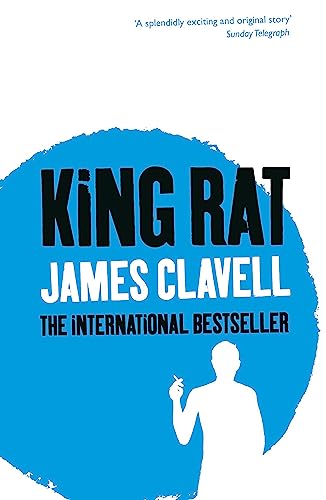 King Rat: The Fourth Novel of the Asian Saga von Hodder And Stoughton Ltd.