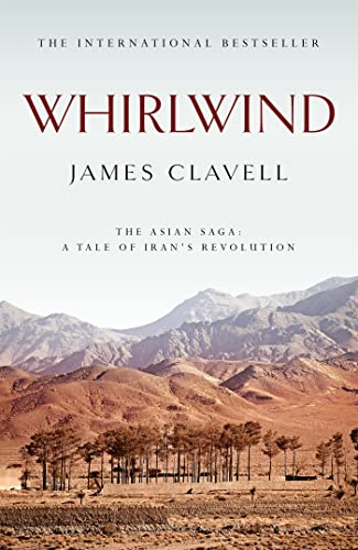 Whirlwind: The Sixth Novel of the Asian Saga Whirlwind: The Sixth Novel of the Asian Saga