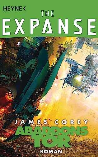 Abaddons Tor: Roman (The Expanse-Serie, Band 3) von Heyne Taschenbuch