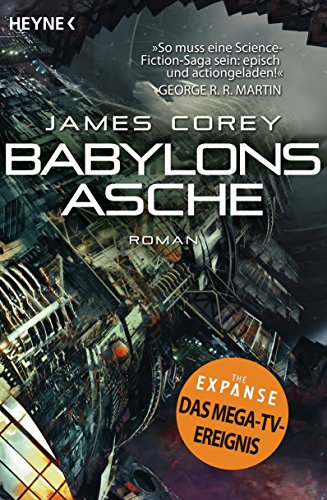 Babylons Asche: Roman (The Expanse-Serie, Band 6)