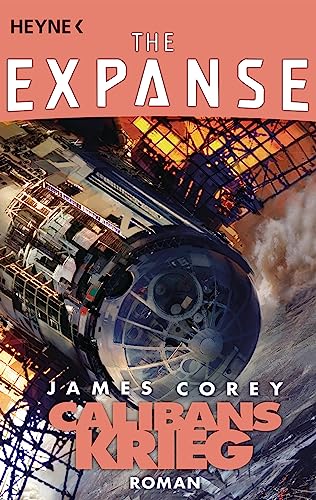 Calibans Krieg: Roman (The Expanse-Serie, Band 2)