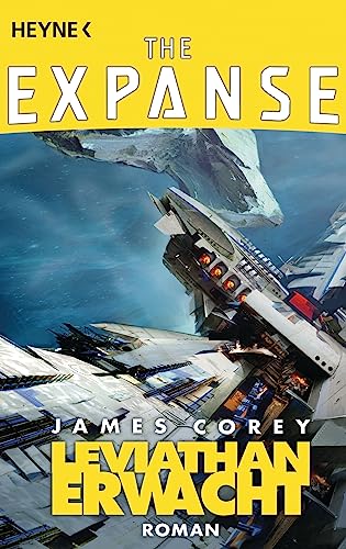 Leviathan erwacht: Roman (The Expanse-Serie, Band 1) von Heyne Taschenbuch