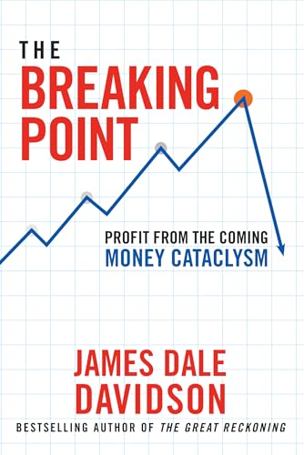 Breaking Point: Profit from the Coming Money Cataclysm von Humanix Books