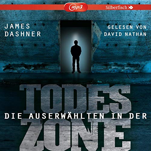 Die Auserwählten - Maze Runner 3: Maze Runner: Die Auserwählten - In der Todeszone: 2 CDs (3)