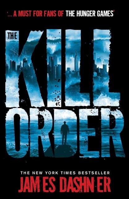 Maze Runner Prequel: The Kill Order von Scholastic Ltd.