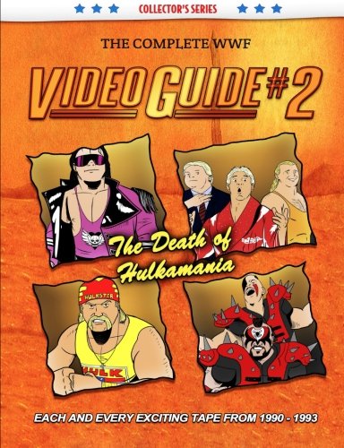 The Complete Wwf Video Guide Volume Ii von lulu.com