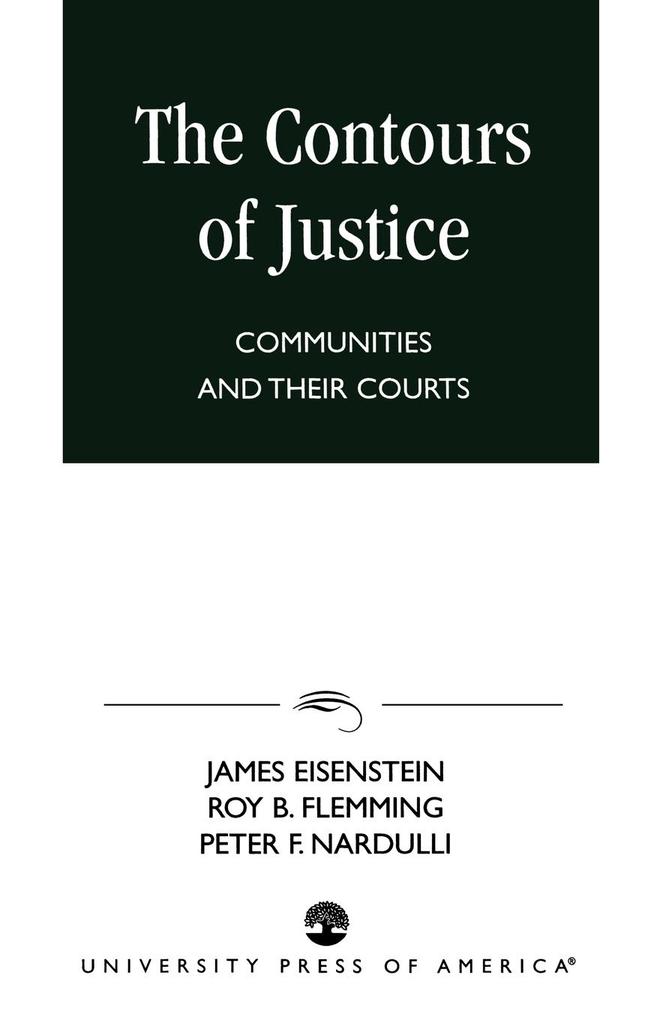 The Contours of Justice von University Press of America