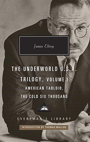 American Tabloid and The Cold Six Thousand: Underworld U.S.A. Trilogy Vol.1 (Everyman's Library CLASSICS) von Everyman's Library