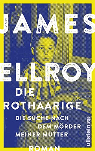 Die Rothaarige: Die Suche nach dem Mörder meiner Mutter von Ullstein Verlag GmbH