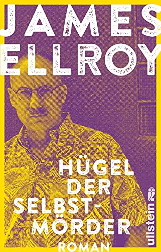 Hügel der Selbstmörder: Die Lloyd-Hopkins-Trilogie, Band 3 von Ullstein Taschenbuch