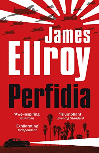 Perfidia: James Ellroy Perfidia: James Ellroy
