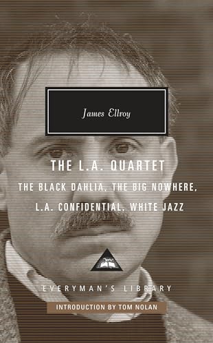 The L.A. Quartet: The Black Dahlia, The Big Nowhere, L.A. Confidential, White Jazz: The Black Dahlia, the Big Nowhere, L.A. Confidential, White Jazz; ... Library Contemporary Classics Series)