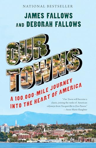 Our Towns: A 100,000-Mile Journey into the Heart of America von Vintage