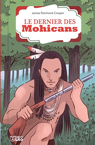 Le dernier des Mohicans - Dès 8 ans