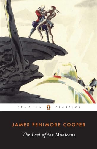 The Last of the Mohicans: With an introd. by Richard Slotkin (Leatherstocking Tale)
