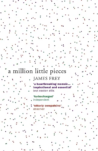 A Million Little Pieces: A shocking exploration of addiction A Million Little Pieces: A shocking exploration of addiction