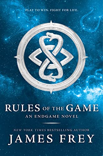 Rules of the Game: Play to win fight for life (Endgame, Band 3)