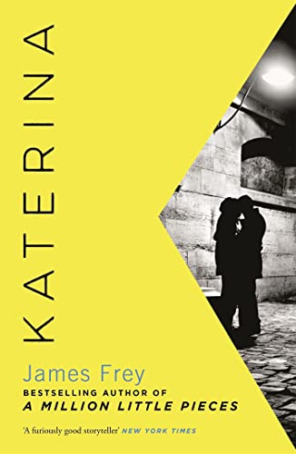 Katerina: The new novel from the author of the bestselling A Million Little Pieces von John Murray