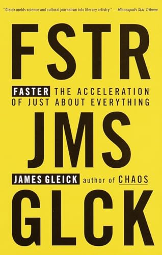 Faster: The Acceleration of Just About Everything von Vintage