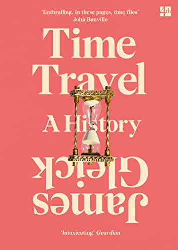 Time Travel: A History von Fourth Estate