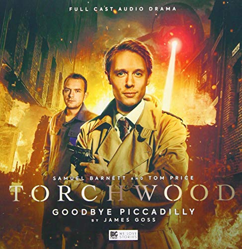Torchwood - 22 Goodbye Piccadilly von Big Finish Productions Ltd