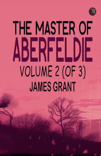 The Master of Aberfeldie Volume 2 (of 3) von Zinc Read