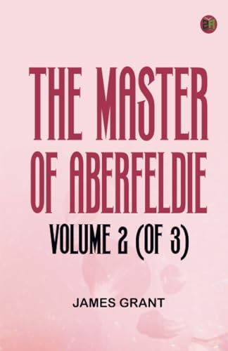 The Master of Aberfeldie Volume 2 (of 3) von Zinc Read