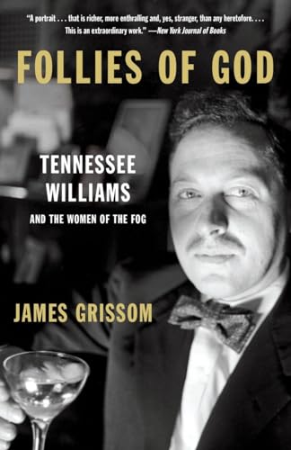 Follies of God: Tennessee Williams and the Women of the Fog