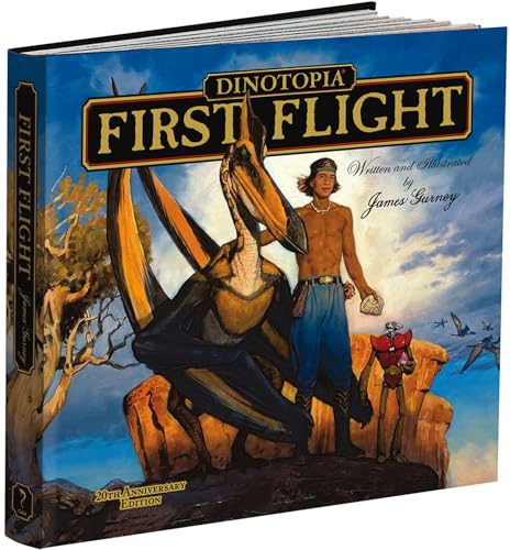 Dinotopia: First Flight: 20th Anniversary Edition (Calla Editions)