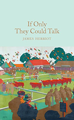 If Only They Could Talk: James Herriot (Macmillan Collector's Library, Band 88)