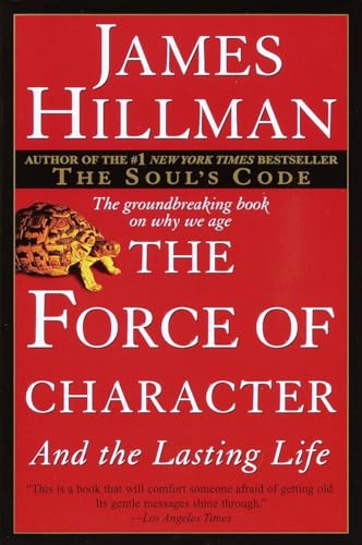 The Force of Character: And the Lasting Life