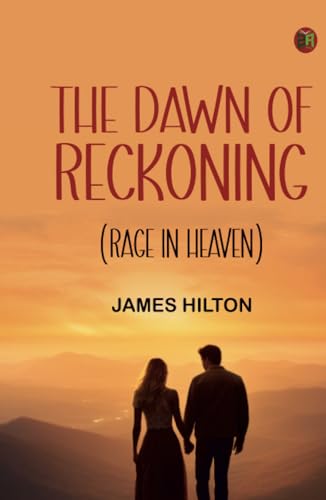 The Dawn of Reckoning (Rage in Heaven) von Zinc Read