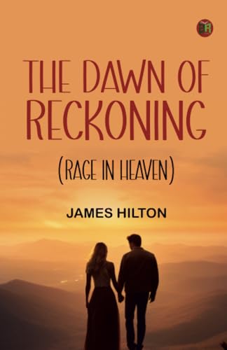 The Dawn of Reckoning (Rage in Heaven) von Zinc Read