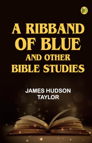 A Ribband of Blue and Other Bible Studies von Zinc Read