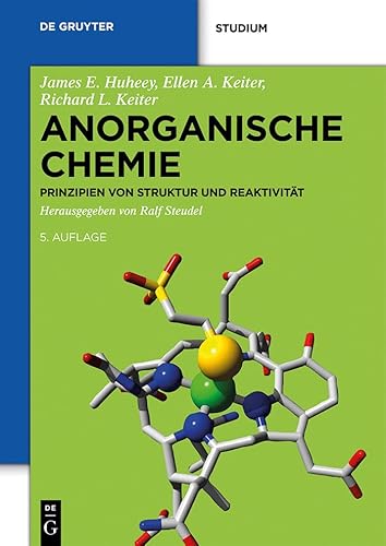 Anorganische Chemie: Prinzipien von Struktur und Reaktivität (De Gruyter Studium)