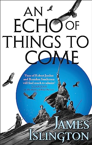 An Echo of Things to Come: Book Two of the Licanius trilogy von Orbit
