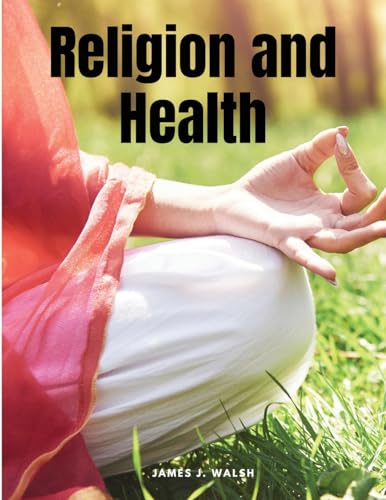 Religion and Health von Dennis Vogel