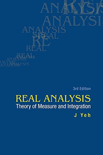 Real Analysis: Theory of Measure and Integration (3rd Edition)