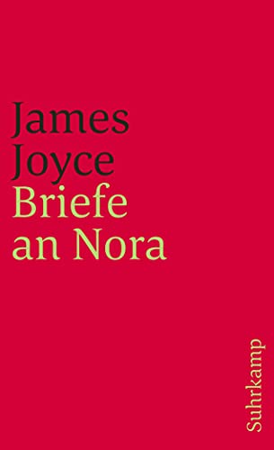 Briefe an Nora: Hrsg. u. m. e. Vorw. v. Fritz Senn (suhrkamp taschenbuch)