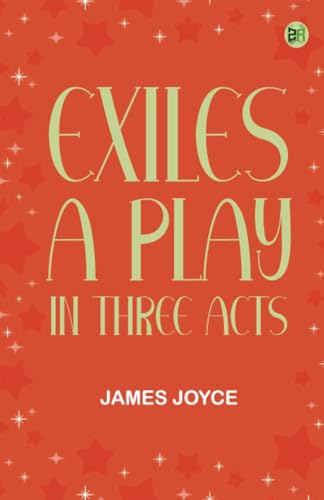 Exiles A Play in Three Acts von Zinc Read