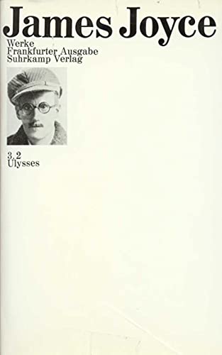 Werke. Frankfurter Ausgabe in sieben Bänden: 3: Ulysses von Suhrkamp Verlag AG