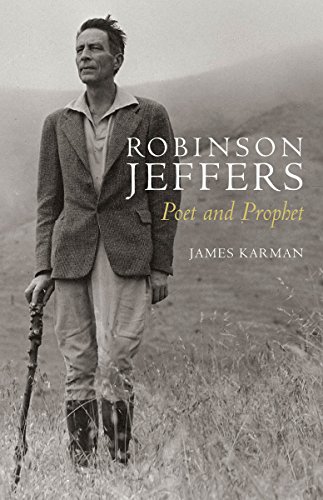 Robinson Jeffers: Poet and Prophet von Stanford University Press
