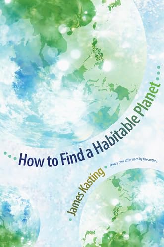 How to Find a Habitable Planet (Science Essentials) von Princeton University Press