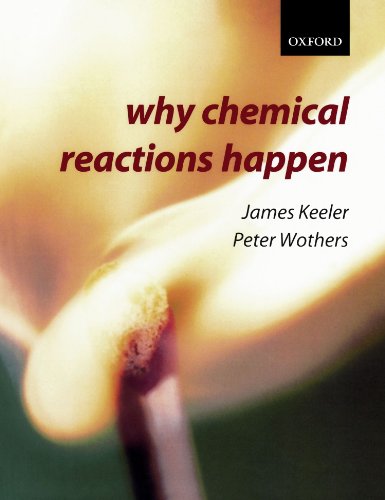 Why Chemical Reactions Happen von Oxford University Press