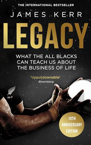 Legacy: What The All Blacks Can Teach Us About The Business Of Life von Constable