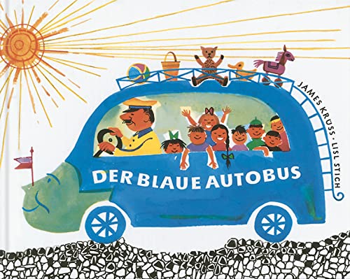 Der blaue Autobus. Ein lustiges Bilderbuch vom blauen Autobus und dem schwarzen Pudel Ottokar