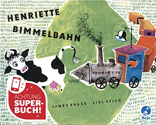 Henriette Bimmelbahn: Ein lustiges Bilderbuch mit Versen. Mit Gratis Super-Buch! 3D-Erlebniswelt (Krüss-Bücher)
