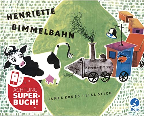Henriette Bimmelbahn: Ein lustiges Bilderbuch mit Versen. Mit Gratis Super-Buch! 3D-Erlebniswelt (Krüss-Bücher) von Baumhaus