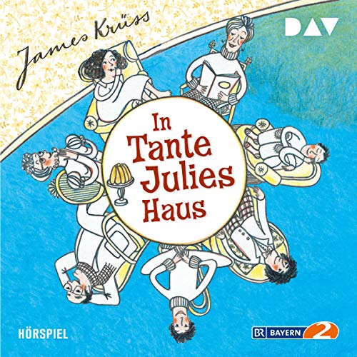 In Tante Julies Haus: Hörspiel (2 CDs)