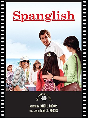 Spanglish: The Shooting Script von Newmarket Press